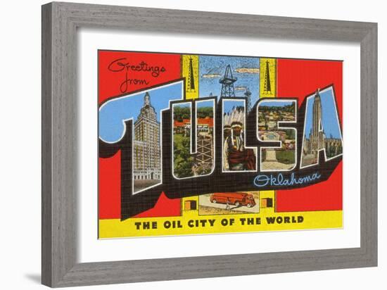 Greetings from Tulsa, Oklahoma, the Oil City of the World-null-Framed Giclee Print