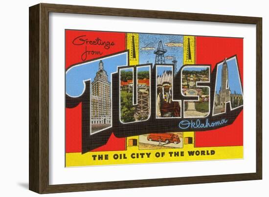 Greetings from Tulsa, Oklahoma, the Oil City of the World-null-Framed Giclee Print