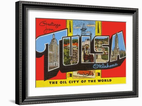 Greetings from Tulsa, Oklahoma, the Oil City of the World-null-Framed Giclee Print