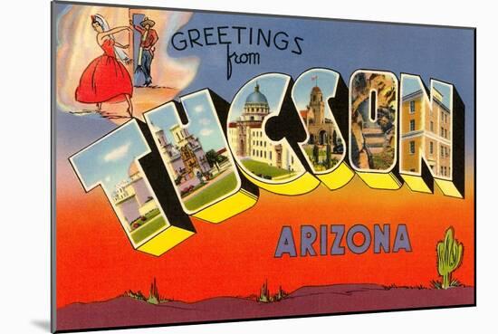 Greetings from Tuscon, Arizona-null-Mounted Art Print