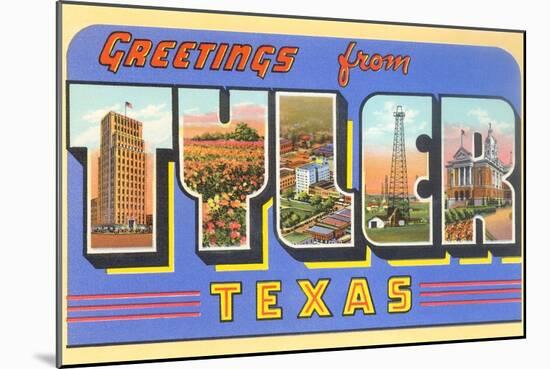 Greetings from Tyler, Texas-null-Mounted Art Print
