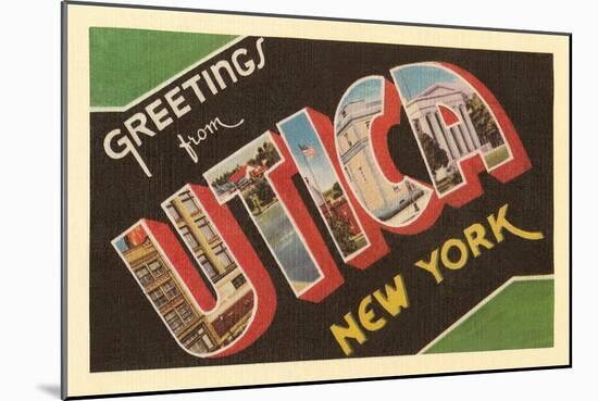 Greetings from Utica, New York-null-Mounted Art Print