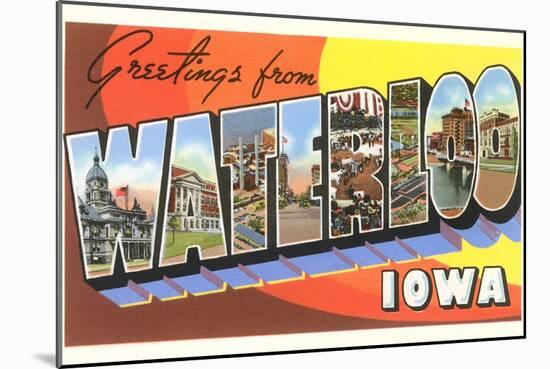 Greetings from Waterloo, Iowa-null-Mounted Art Print