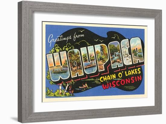 Greetings from Waupaca, Wisconsin-null-Framed Art Print