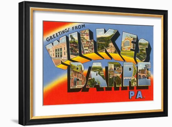 Greetings from Wilkes-Barre, Pennsylvania-null-Framed Art Print