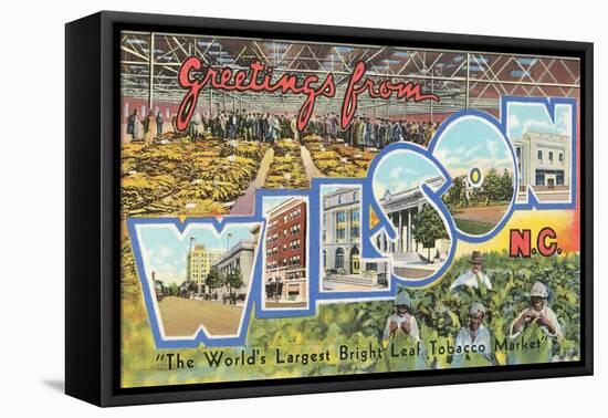 Greetings from Wilson, North Carolina-null-Framed Stretched Canvas