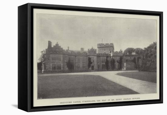 Greystoke Castle, Cumberland, the Seat of Mr Henry Charles Howard-null-Framed Premier Image Canvas