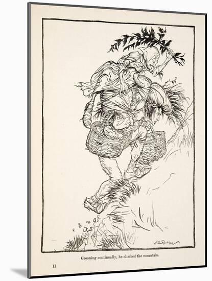 Groaning Continually, He Climbed the Mountain, from Little Brother & Little Sister and Other Tales-Arthur Rackham-Mounted Giclee Print