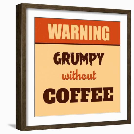 Grumpy Without Coffee-Lorand Okos-Framed Premium Giclee Print