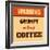 Grumpy Without Coffee-Lorand Okos-Framed Art Print