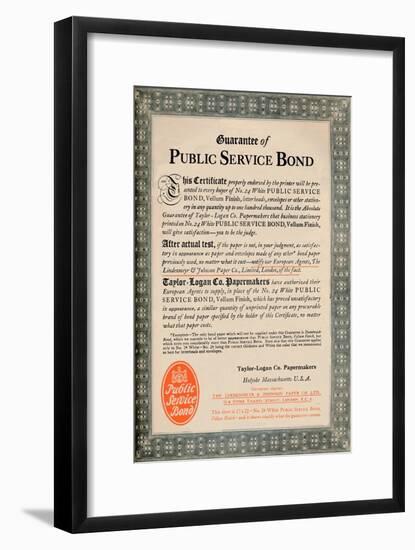 'Guarantee of Public Service Bond - Taylor-Logan Co. Papermakers advert', 1919-Unknown-Framed Giclee Print