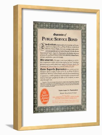 'Guarantee of Public Service Bond - Taylor-Logan Co. Papermakers advert', 1919-Unknown-Framed Giclee Print