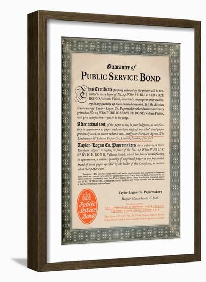 'Guarantee of Public Service Bond - Taylor-Logan Co. Papermakers advert', 1919-Unknown-Framed Giclee Print