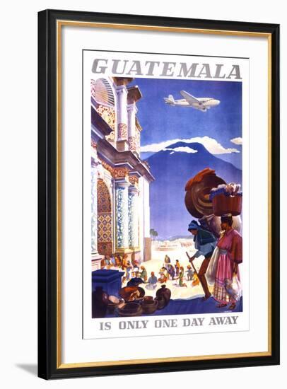 "Guatemala is Only One Day Away" Vintage Travel Poster-Piddix-Framed Art Print