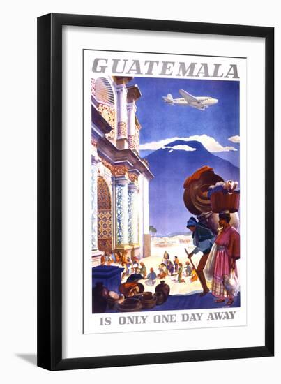"Guatemala is Only One Day Away" Vintage Travel Poster-Piddix-Framed Art Print