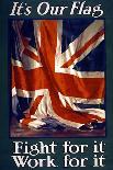 It's Our Flag, Fight for It, Work for It, Pub. 1915-Guy Lipscombe-Framed Giclee Print