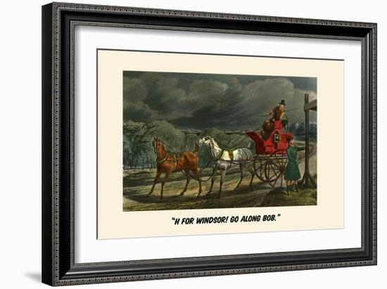 H for Windsor! Go Along Bob-Henry Thomas Alken-Framed Art Print