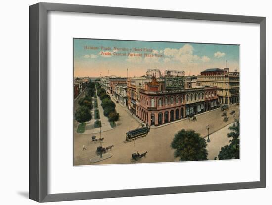Habana: Prado, Neptuno y Hotel Plaza. Prado, Central Park and Plaza Hotel, c1910-Unknown-Framed Giclee Print
