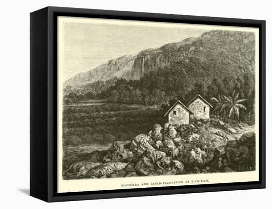 Hacienda and Cacao-Plantation of Tian-Tian-Édouard Riou-Framed Premier Image Canvas