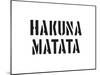 Hakuna Matata-SM Design-Mounted Art Print