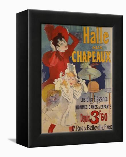 Halle aux Chapeaux, circa 1892-Jules Chéret-Framed Premier Image Canvas