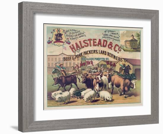 Halstead and Co. Beef and Pork Packers, Lard Refiners and Co.-null-Framed Giclee Print