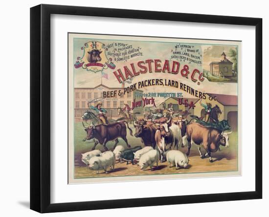 Halstead and Co. Beef and Pork Packers, Lard Refiners and Co.-null-Framed Giclee Print