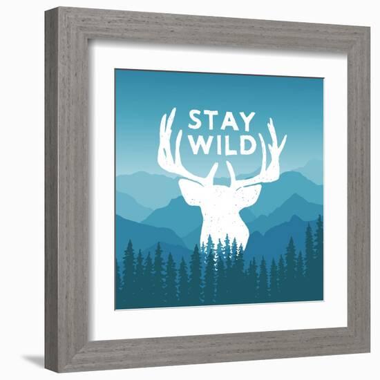 Hand Drawn Wilderness Typography Poster with Deer and Pine Trees. Stay Wild. Artwork for Hipster We-igorrita-Framed Art Print