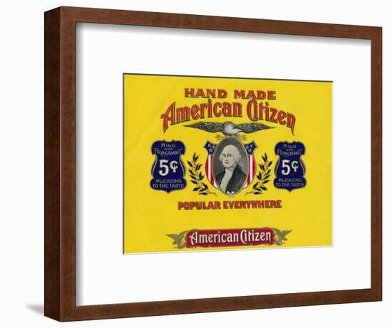 'Hand Made American Citizen', c20th century-Unknown-Framed Giclee Print