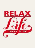 Relax, Life Takes Time-Hannes Beer-Framed Stretched Canvas