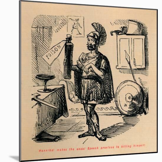 'Hannibal makes the usual Speech previous to killing himself', 1852-John Leech-Mounted Giclee Print