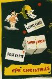Travel Early, Shop Early, Post Early for Christmas-Hans Arnold Rothholz-Art Print