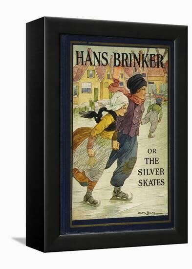 Hans Brinker, 1865-Carla M. Burd-Framed Premier Image Canvas