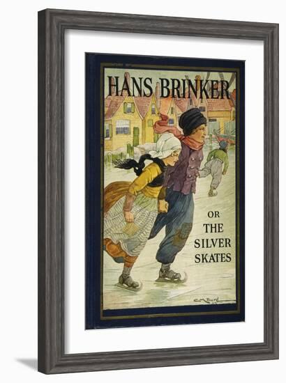 Hans Brinker, 1865-Carla M. Burd-Framed Giclee Print