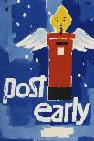 Post Early, Parcels and Packets by Thursday De 18, Letters and Cards by Saturday Dec 20-Hans Unger-Art Print