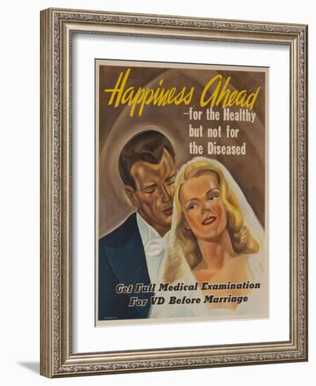 Happiness Ahead - for the Healthy But Not for the Diseased American VD Heath Poster-null-Framed Giclee Print