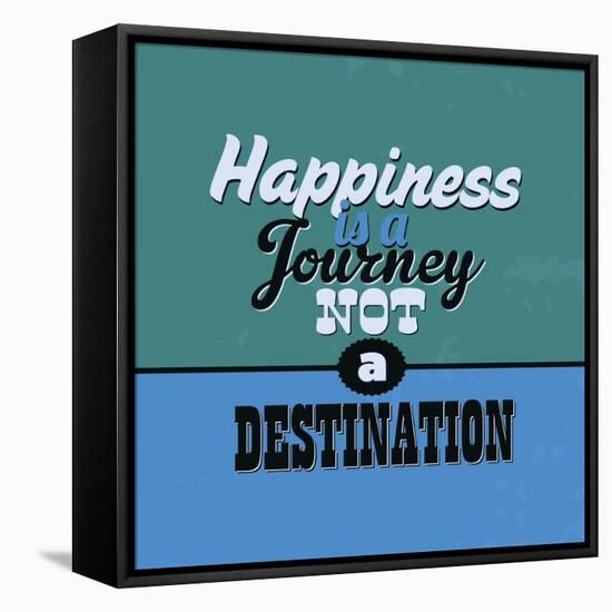 Happiness Is a Journey Not a Destination 1-Lorand Okos-Framed Stretched Canvas