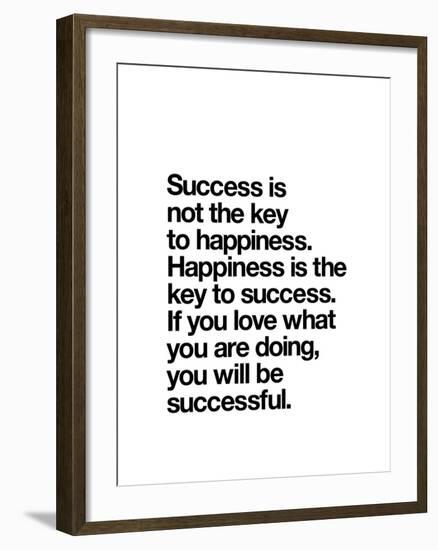 Happiness is the key to Success-Brett Wilson-Framed Art Print