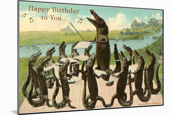 Happy Birthday, Alligator Chorus-null-Mounted Art Print
