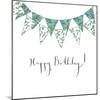 Happy Birthday Bunting-Elizabeth Rider-Mounted Giclee Print