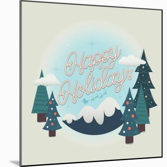 Happy Holidays In The Mountains-Ashley Santoro-Mounted Giclee Print