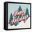 Happy Holidays In The Snow-Ashley Santoro-Framed Premier Image Canvas