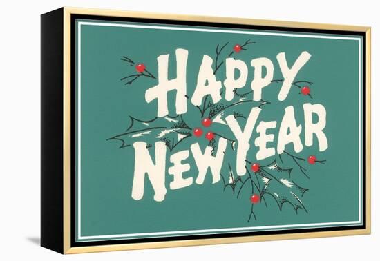 Happy New Year, Holly on Blue-Gray Background-null-Framed Stretched Canvas