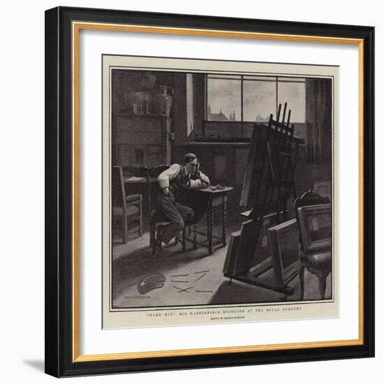 Hard-Hit! His Masterpiece Rejected at the Royal Academy-Francis Barraud-Framed Giclee Print