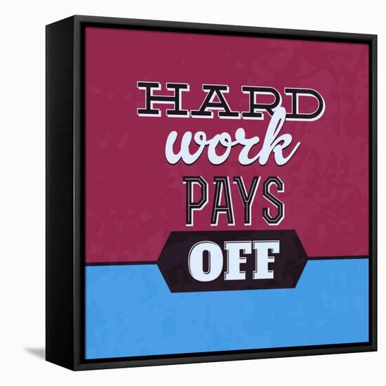 Hard Work Pays Off 1-Lorand Okos-Framed Stretched Canvas