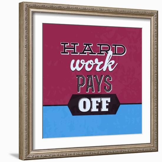 Hard Work Pays Off 1-Lorand Okos-Framed Art Print