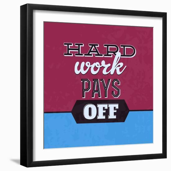 Hard Work Pays Off 1-Lorand Okos-Framed Art Print