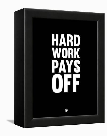Hard Work Pays Off 1-NaxArt-Framed Stretched Canvas
