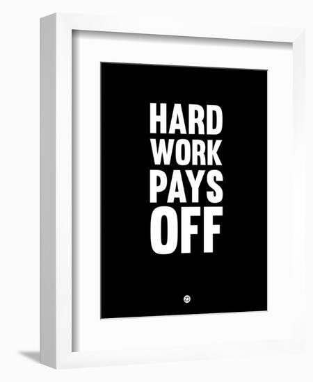 Hard Work Pays Off 1-NaxArt-Framed Premium Giclee Print