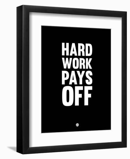 Hard Work Pays Off 1-NaxArt-Framed Art Print